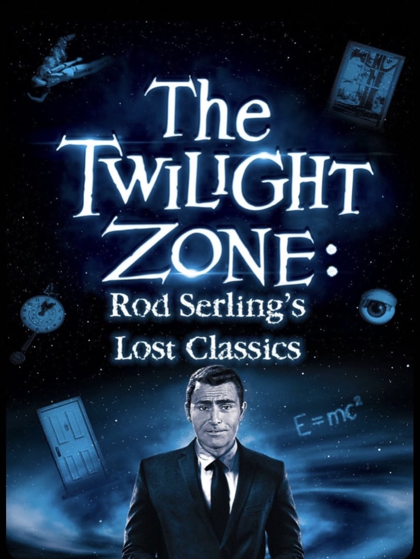 Постер The Twilight Zone: Rod Serling's Lost Classics